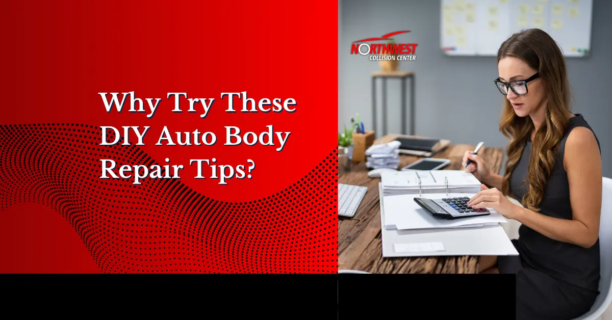 Auto Body Repair for Savings Northwest Collision Center